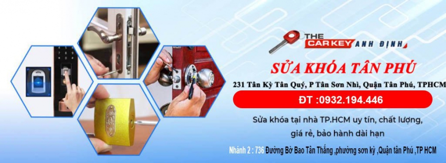 SỬA KHÓA QUẬN TÂN PHÚ  TÂN NHÀ 24/24 HỎA TỐC 